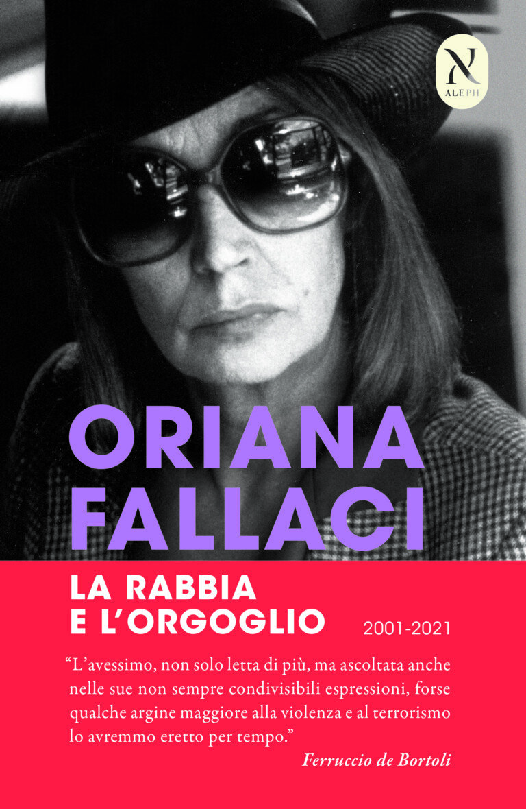 La rabbia e l'orgoglio — Oriana Fallaci